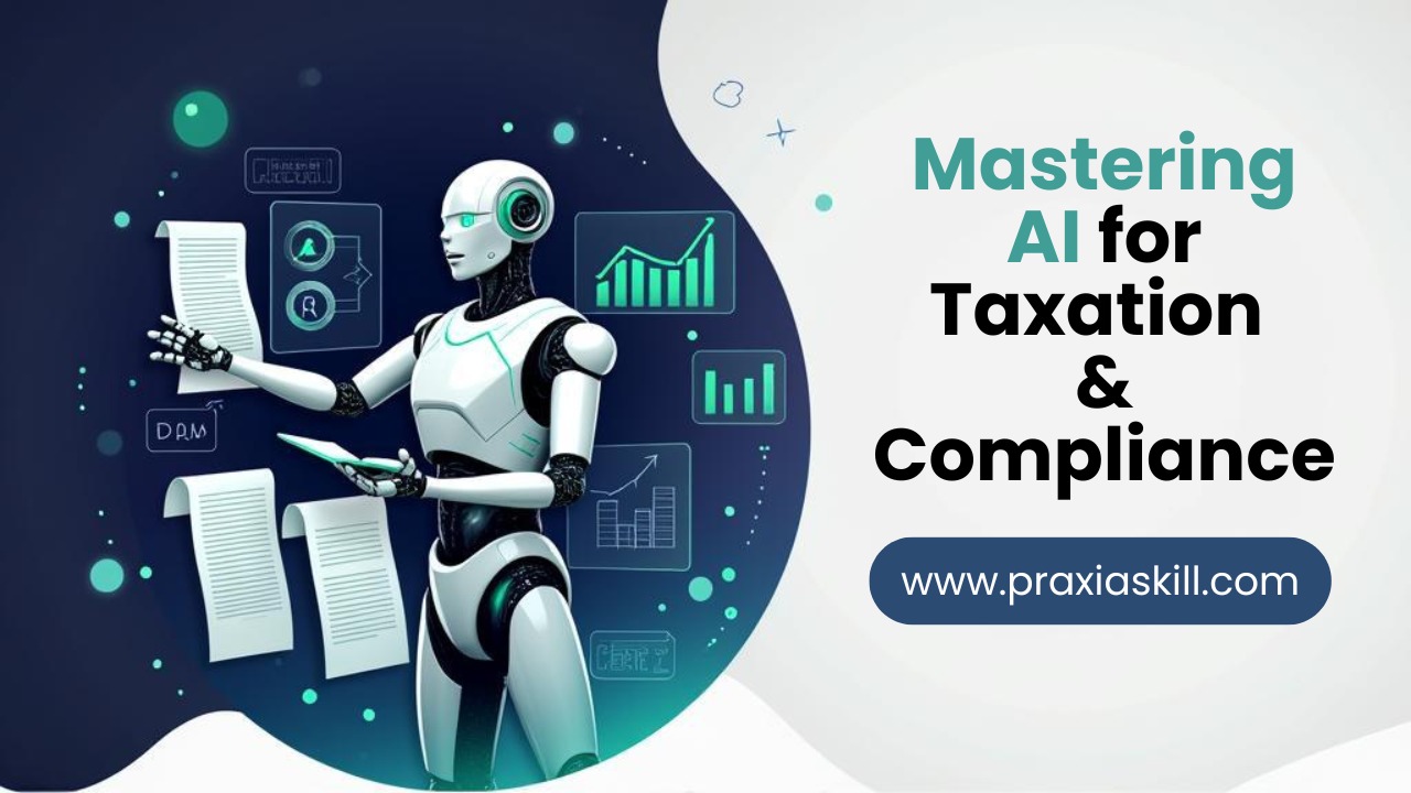 AI-Integrated Taxation & Compliance Mastery (GST, TDS & MCX)